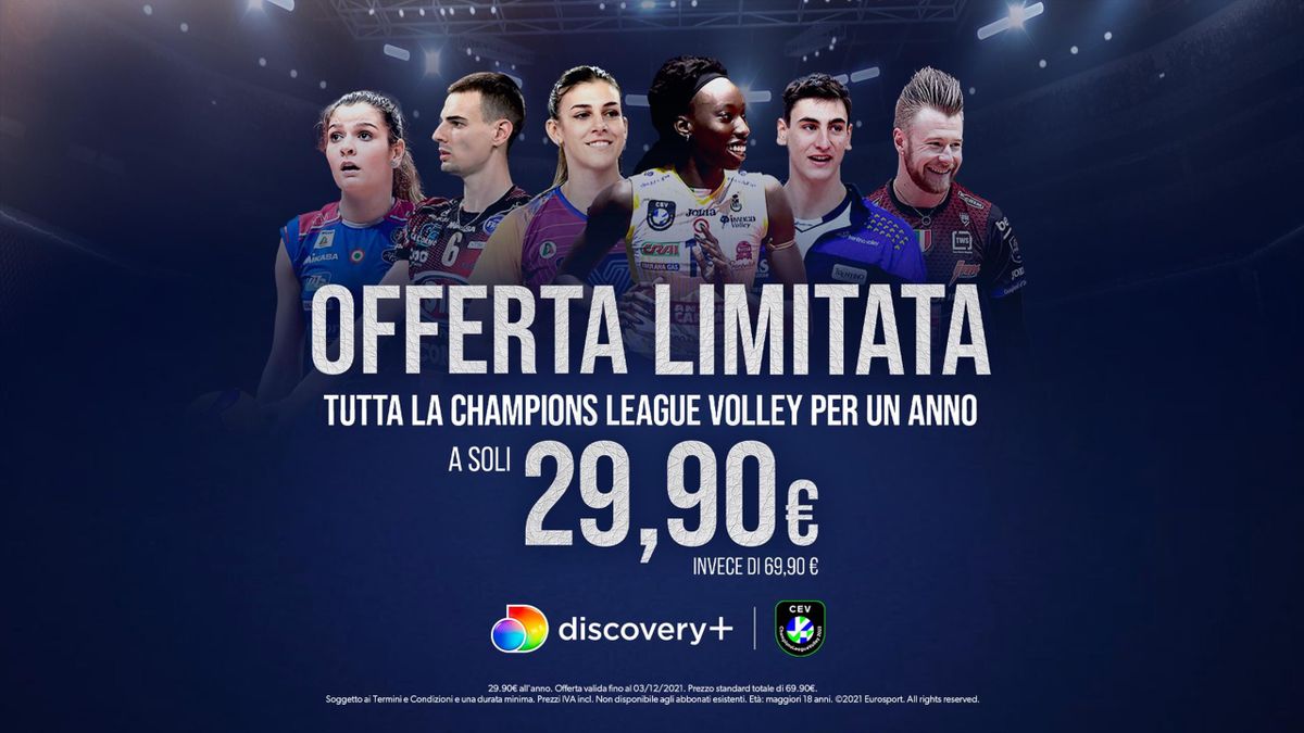 CEV Champions League a metà prezzo per un anno su Discovery+ tutto il volley europeo in Live-Streaming