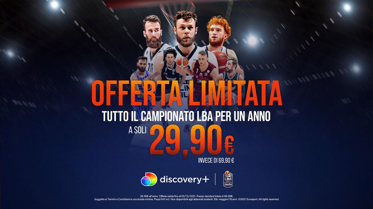 Offerta speciale: un anno di LBA Serie A a 29,90€ su Discovery+