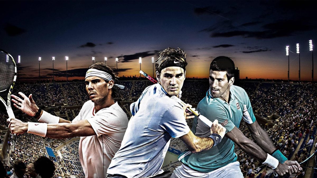 Rafael Nadal, Roger Federer, Novak Djokovic