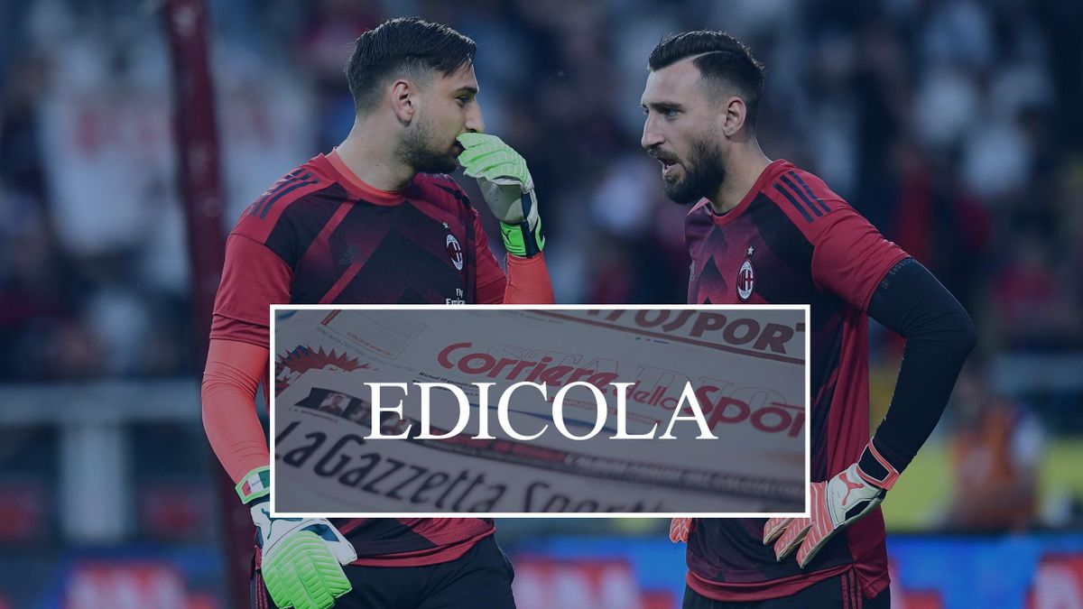 Edicola: il Milan saluta Antonio Donnarumma e ci prova per ...
