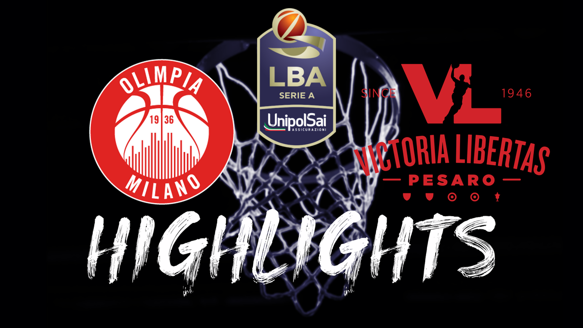L'Olimpia Milano divora la VL Pesaro 10270 nel match pasquale, torna a 2 dalla Virtus Bologna