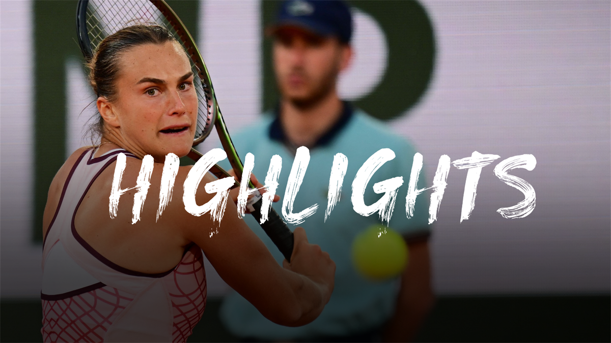 French Open 2023 - Aryna Sabalenka hopes fans will demand more womens night matches
