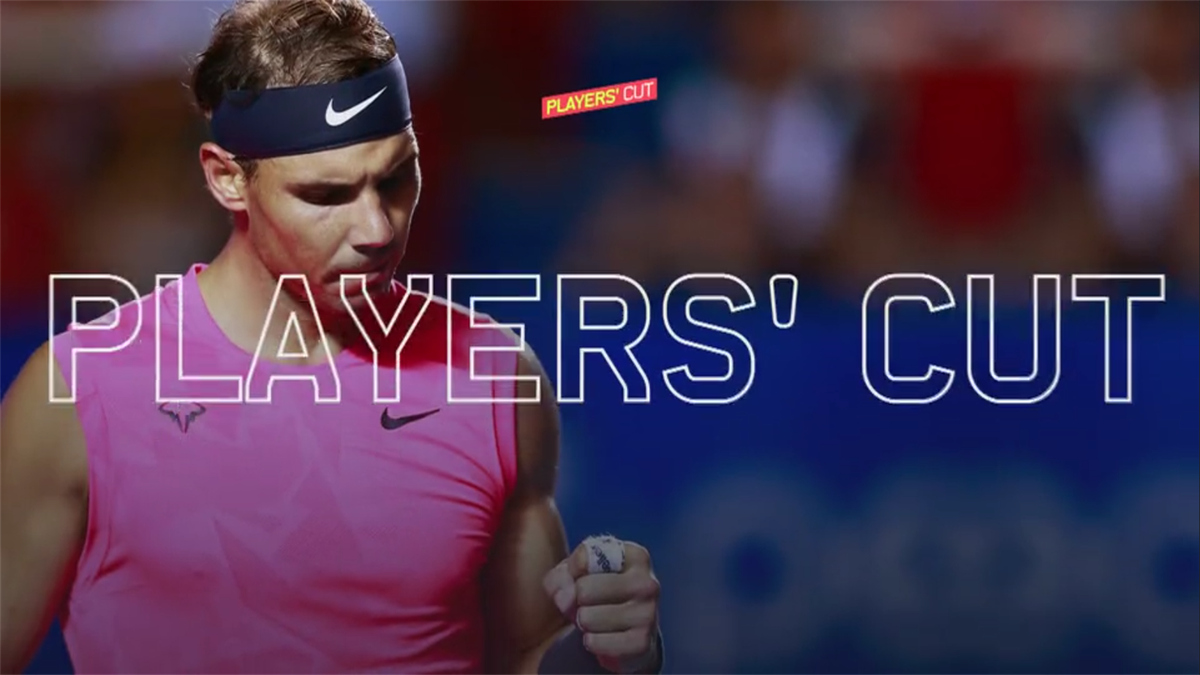 Rafael Nadal: Players' Cut