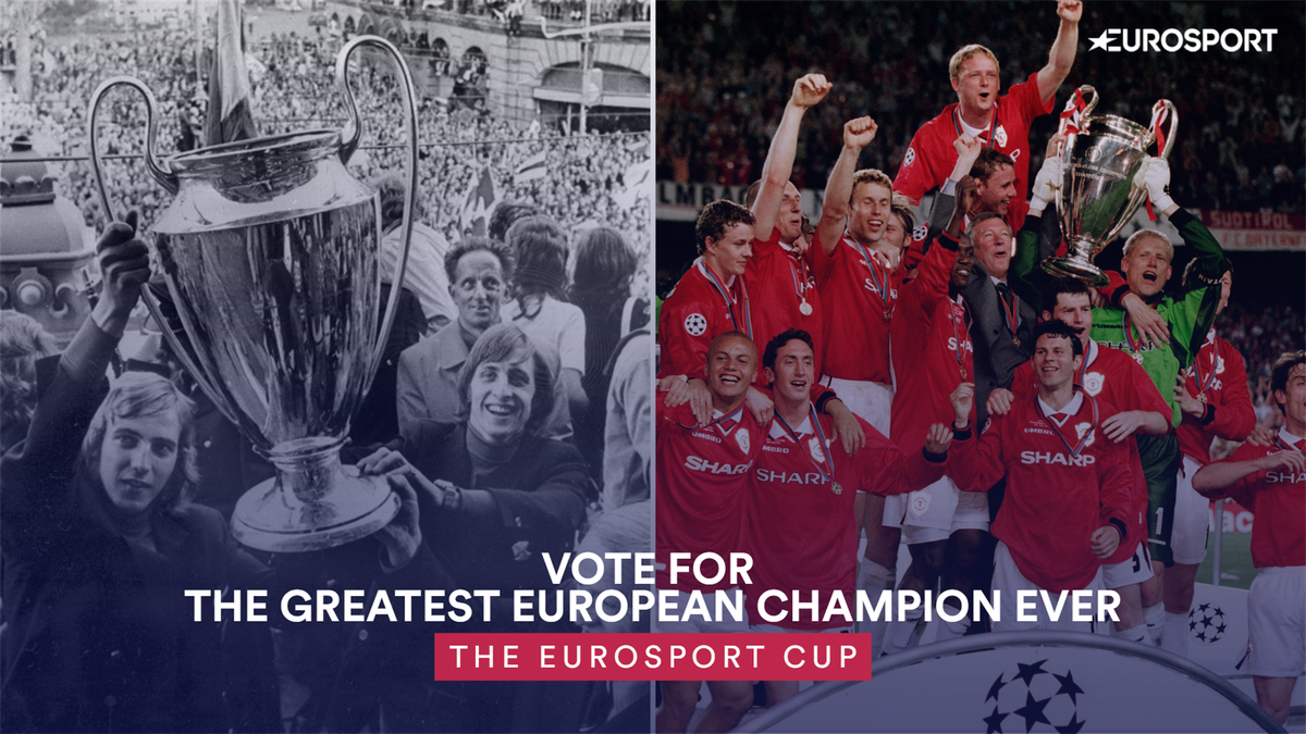 The Eurosport Cup Vote For The Greatest European Champions Ever Eurosport