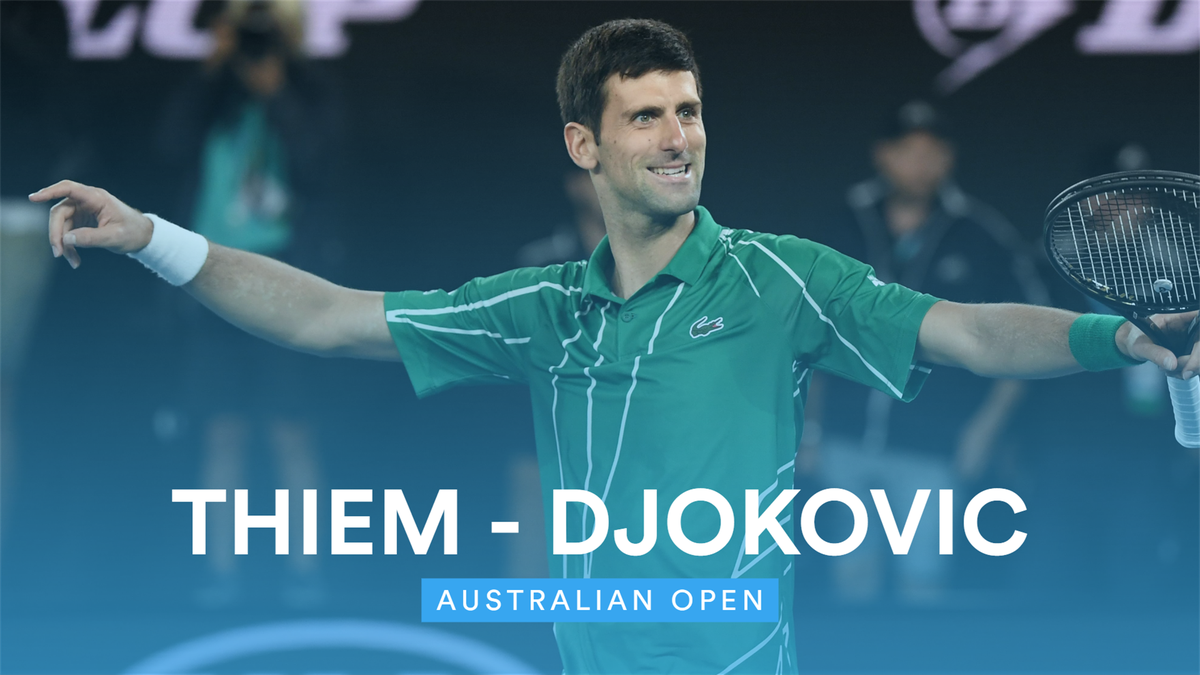 Australian Open : Highlights Djokovic - Thiem (short version - multi langages version)