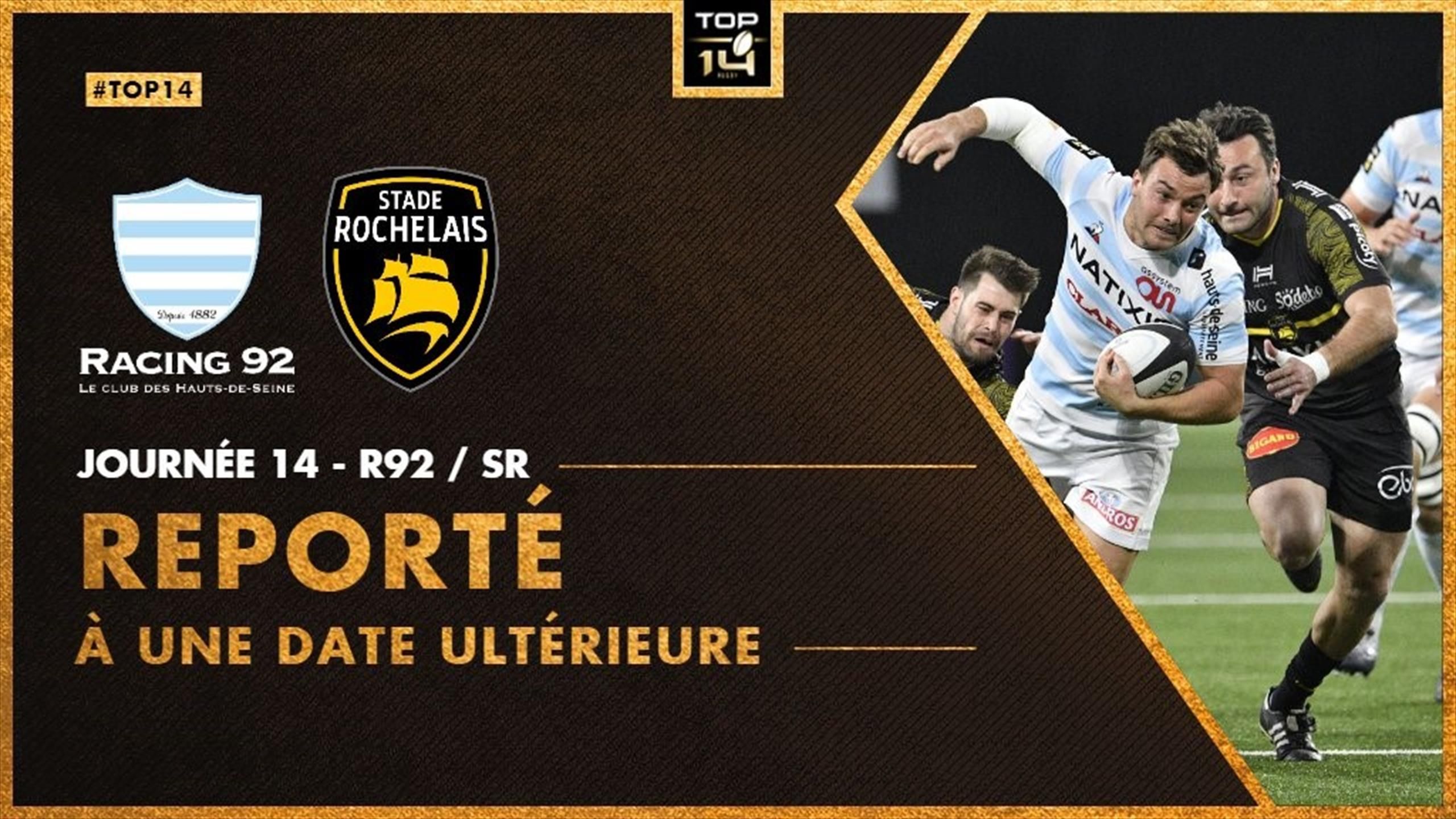 Top 14 Officiel Racing 92 La Rochelle reporté à une date