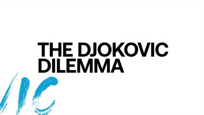 Australian Open 2022: "Dilema Novak Djokovic", întrebări fără răspuns la Melbourne