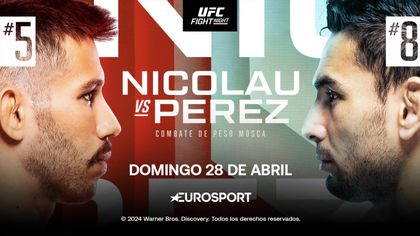 UFC Fight Night Las Vegas 91 | Nicolau vs Perez: Un aspirante en busca de revancha (E2, 23:00)