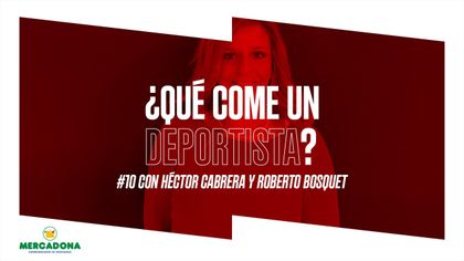 Podcast: ¿Qué come un deportista? | Ep. 10 Con Héctor Cabrera y Roberto Bosquet