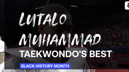 Black History Month: Lutalo Muhammad - Taekwondo's Best