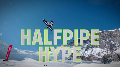 Halfpipe Hype Episode 1 - ‘That’s where I can really express myself'