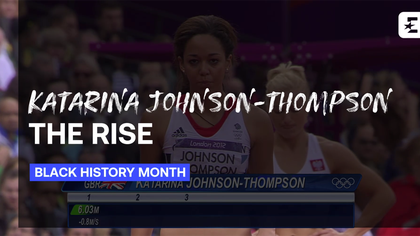 Black History Month: Katarina Johnson-Thompson, The Rise