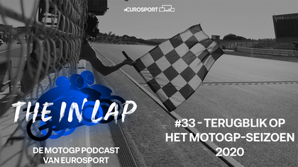 The In Lap S01E33 | Terugblik op het MotoGP-seizoen 2020