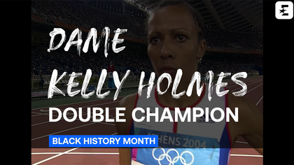 Black History Month: Dame Kelly Holmes, double champion