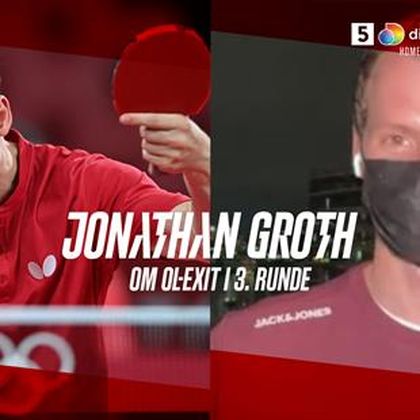 Skuffet Jonathan Groth efter exit i 3.runde: En eller to fejl pr. sæt blev dyrebare