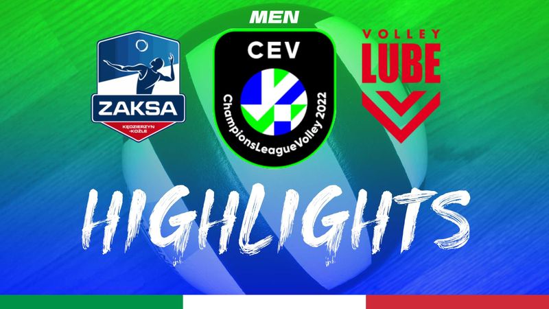 Highlights: ZAKSA-Civitanova 2-3