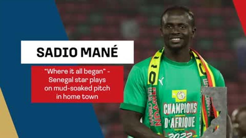 'Where it all started' - Mane plays football on mud-soaked pitch in home town