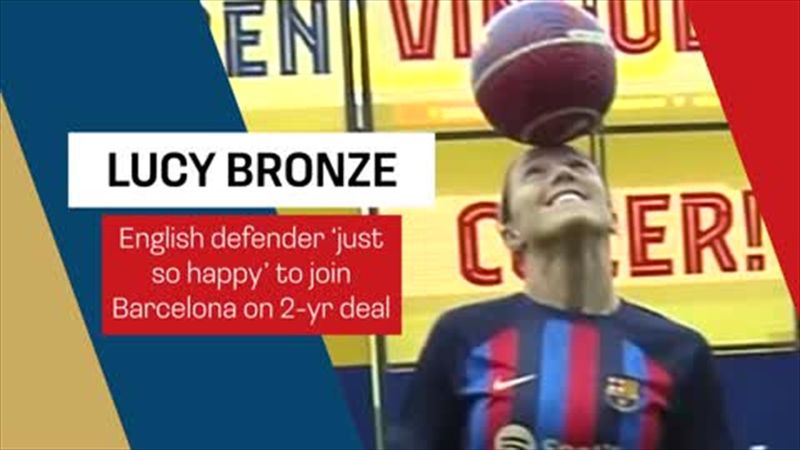‘I am really excited’ - Bronze thrilled to sign for Barcelona on a free transfer