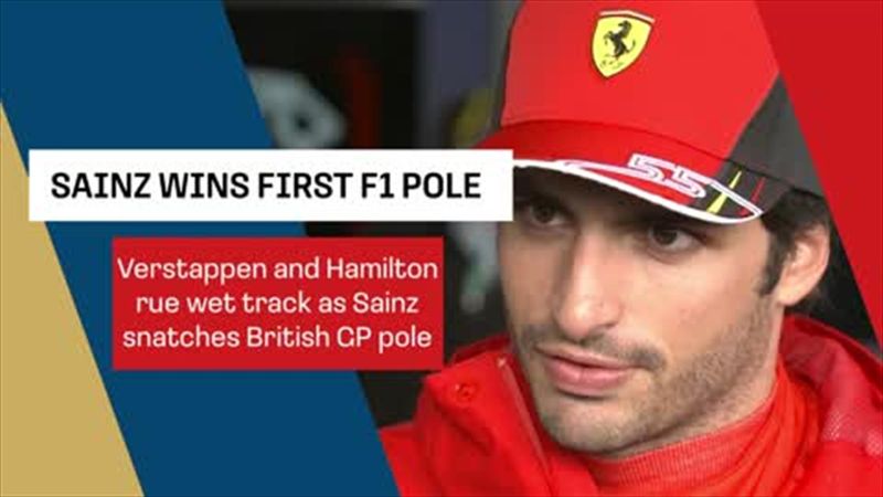 'I was fast' - Sainz snatches first F1 pole from Verstappen in wet Silverstone