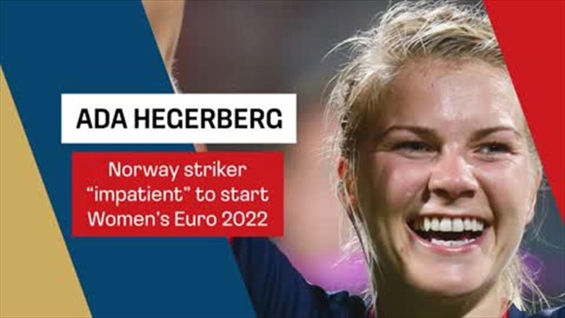 Hegerberg 'impatient' to start Women's Euro 2022