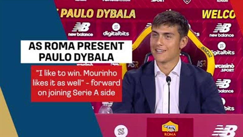 'I like to win, so does Mourinho' - new signing Dybala presented by Roma