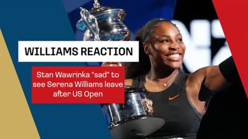 Wawrinka 'sad' to see Williams leave after US Open