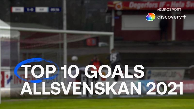Top 10: De bedste mål i Allsvenskan 2021