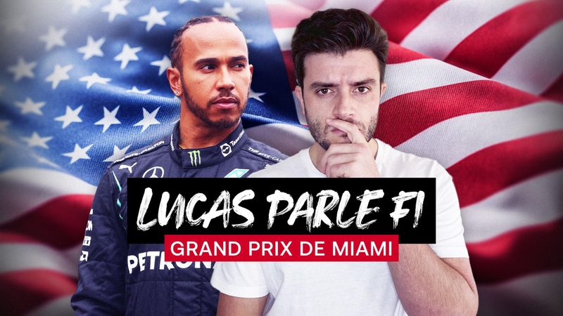 Lucas Parle F1 : "Lewis pourrait bientôt tous nous faire taire"