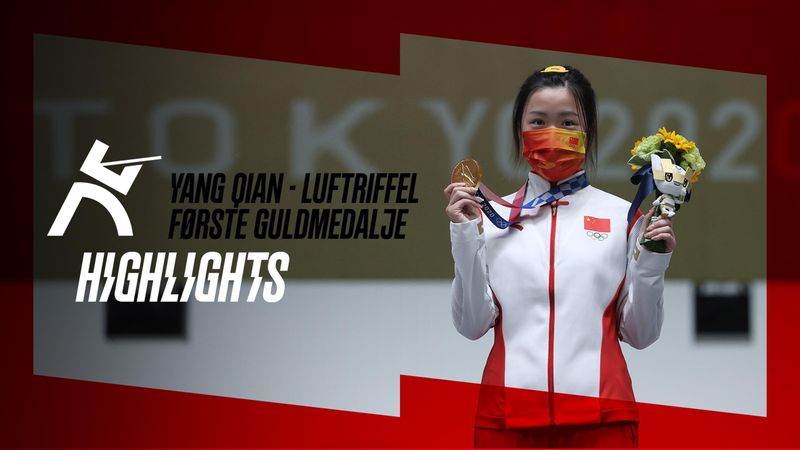 Første guldmedalje er uddelt: Yang Qian slår olympisk rekord i 10 meter luftriffel