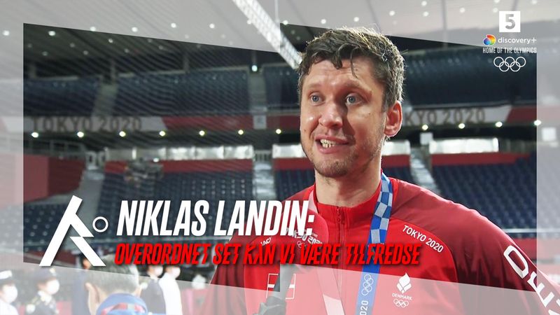 Niklas Landin reagerer på dansk sølvskuffelse: Overordnet set kan vi være tilfredse med turneringen