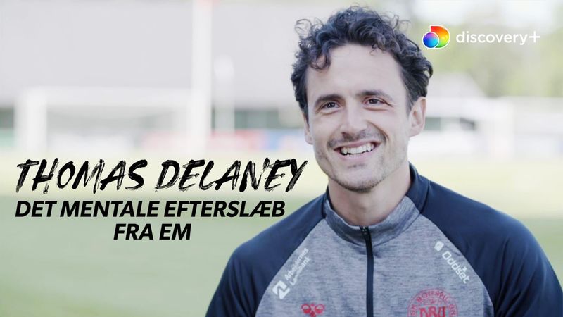 Et fantastisk landsholdsår: Stort interview med Delaney om EM's mentale efterslæb